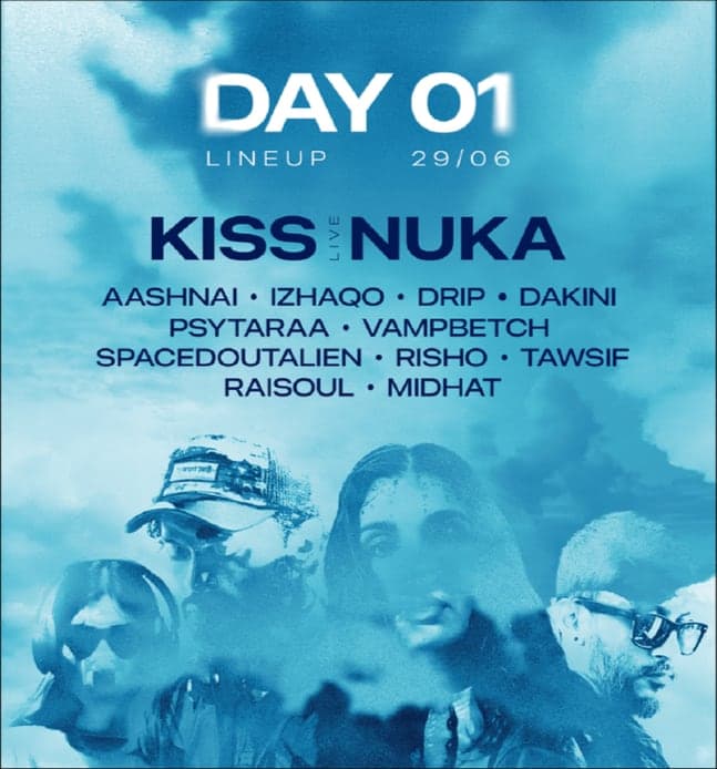Day 01 lineup poster: Kiss Nuka, Aashnai, Izhaqo, Drip, Dakini and more