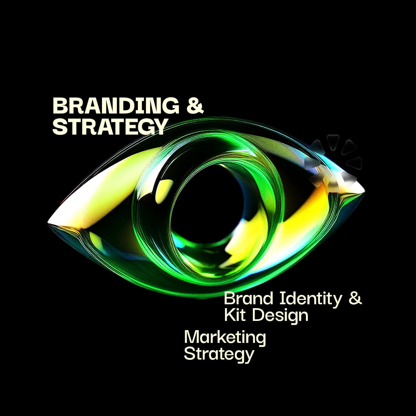 Chrome-green 3D eye, titled Branding & Strategy